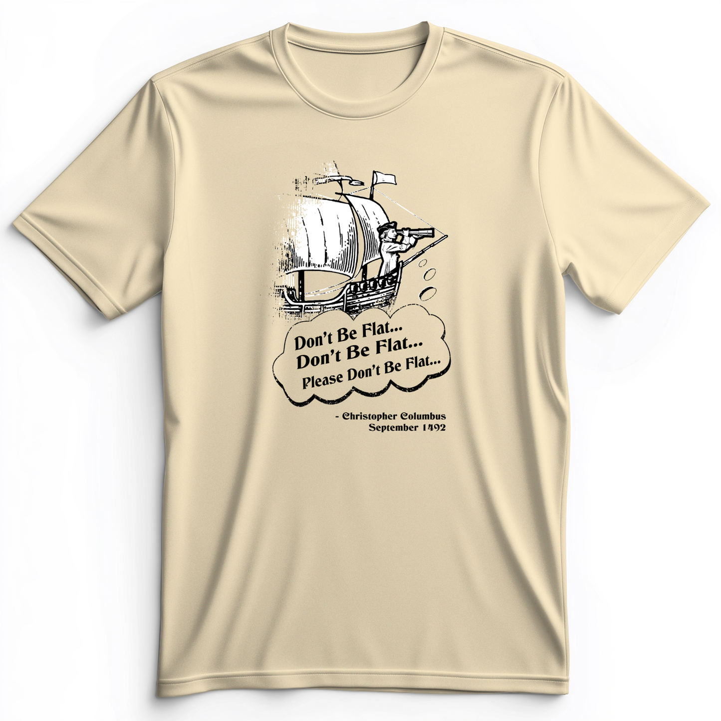 Columbus Don't Be Flat Premium Tee Natural / S