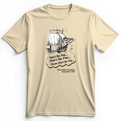 Columbus Don't Be Flat Premium Tee Natural / S