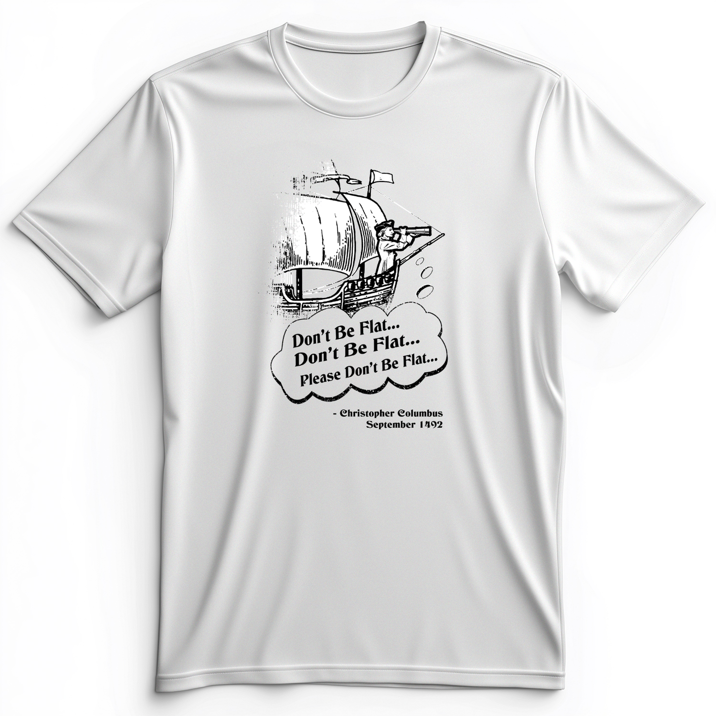 Columbus Don't Be Flat Premium Tee White / S
