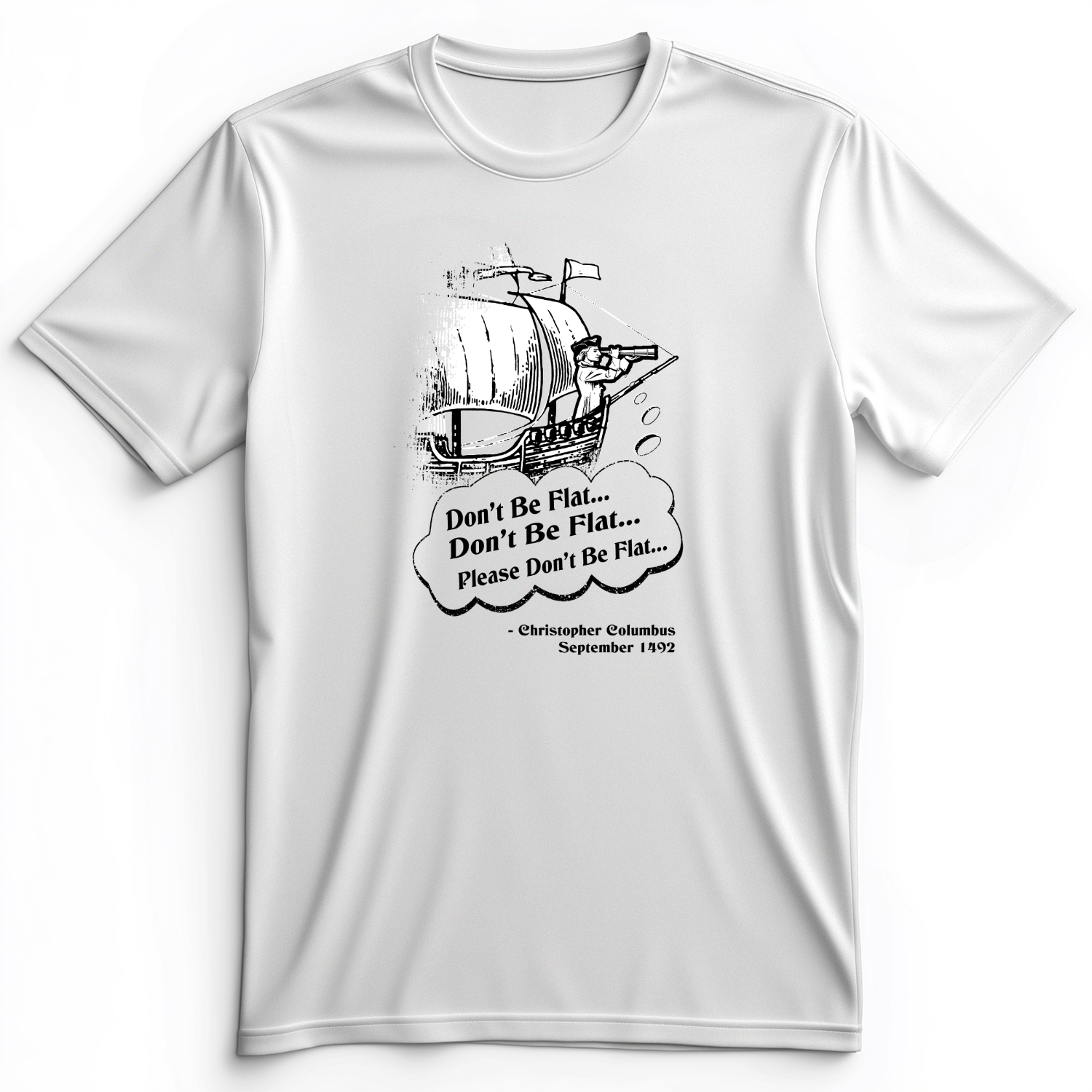 Columbus Don't Be Flat Premium Tee White / S