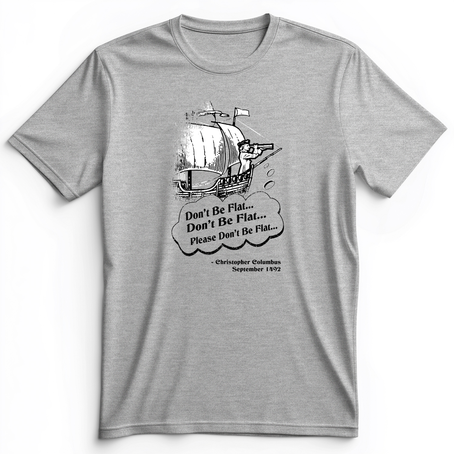 Columbus Don't Be Flat Premium Tee Athletic Heather / S