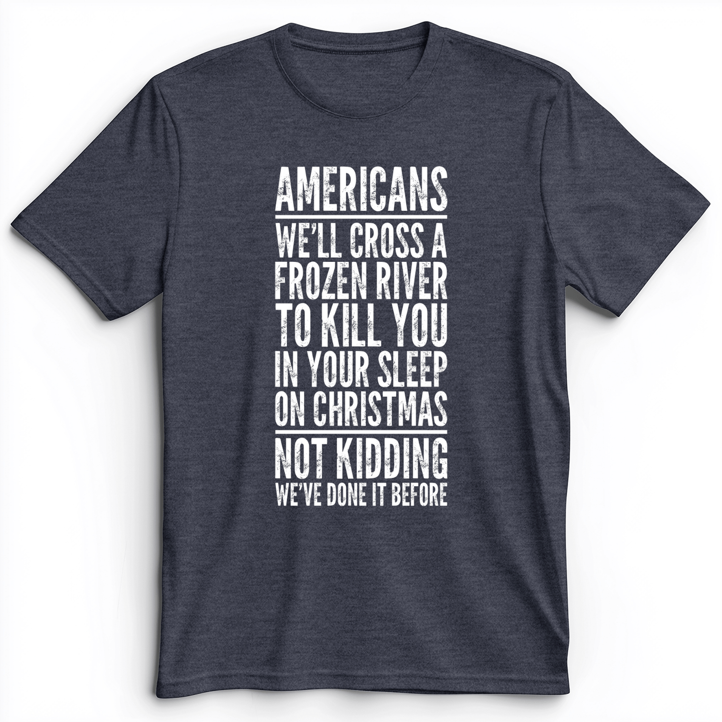 Cross A River on XMas Premium Tee Heather Navy / S