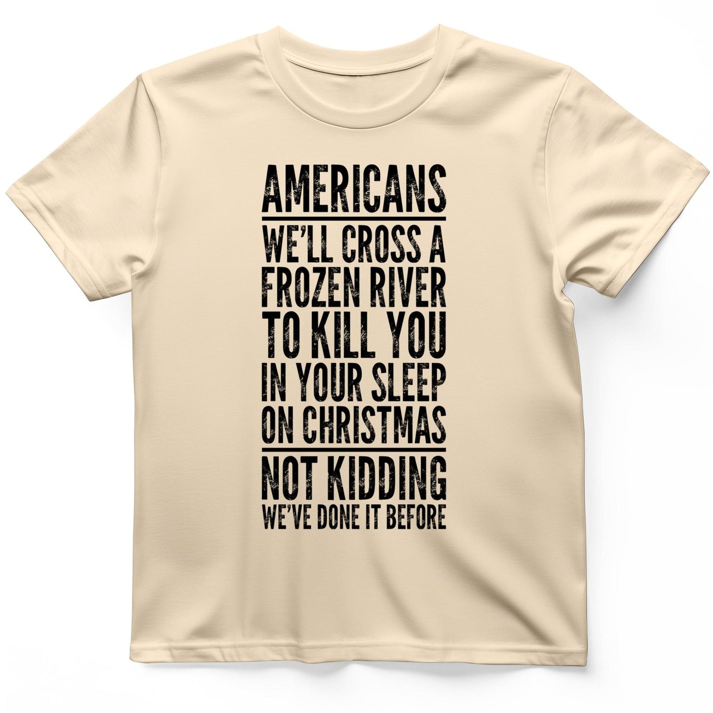 Cross A River On Xmas T-Shirt Natural / S