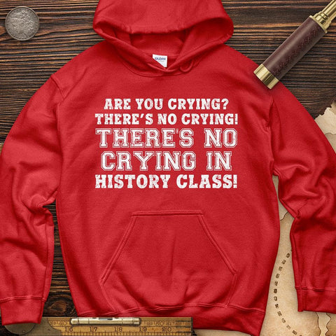 Crying In History Class Hoodie