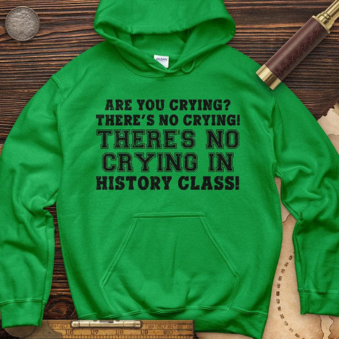 Crying In History Class Hoodie