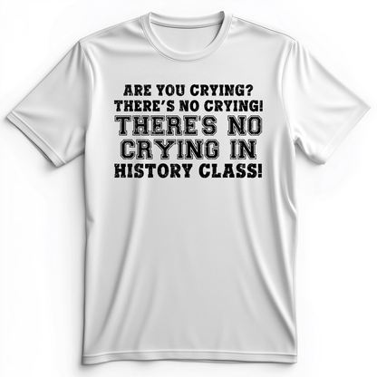 Crying In History Class Premium Tee White / S