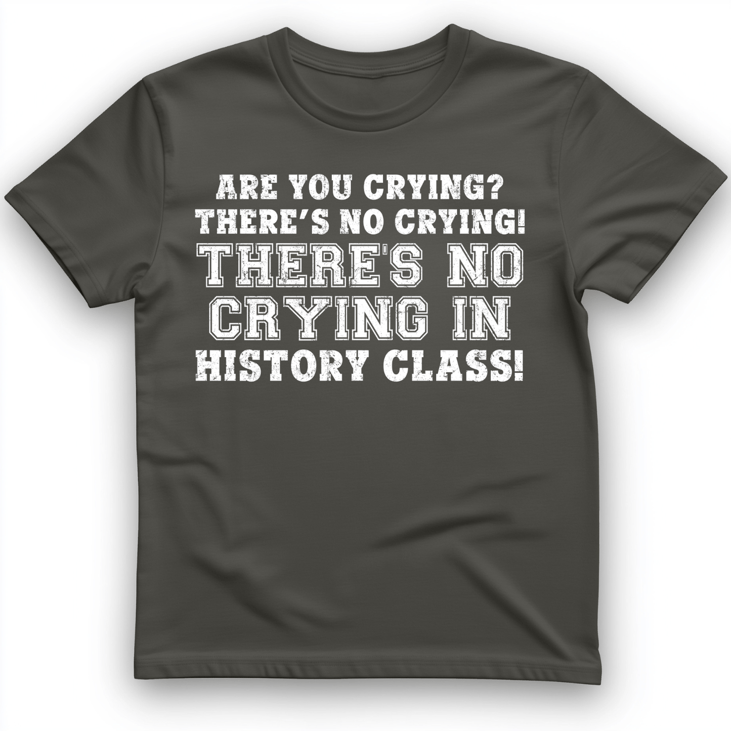 Crying in History Class T-Shirt Charcoal / S