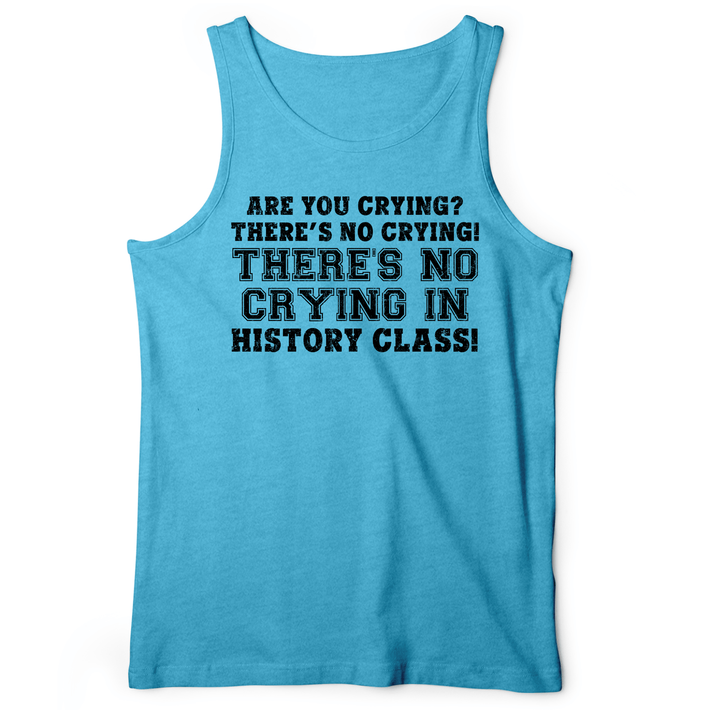 Crying In History Class Tank Aqua TriBlend / XS