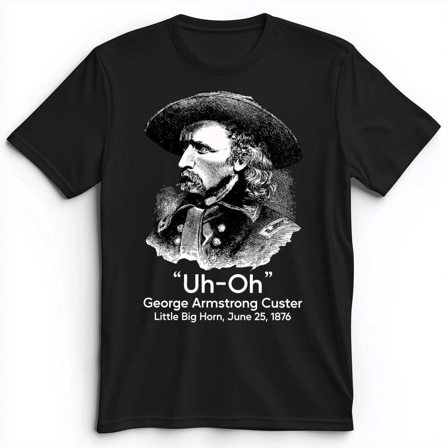 Custer Uh-Oh Premium Tee Black / S