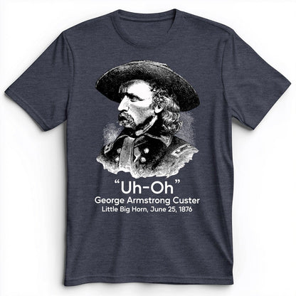 Custer Uh-Oh Premium Tee Heather Navy / S