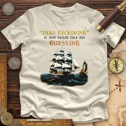 Dead Reckoning Sailor Premium Quality Tee Natural / S