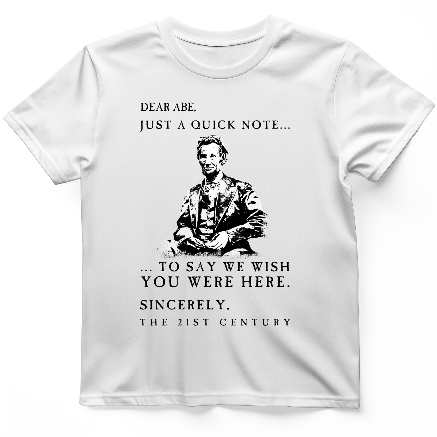 Dear Abe T-Shirt White / S