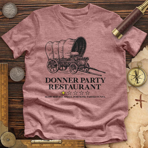 Donner Party Restaurant Review High Quality Tee Heather Mauve / S