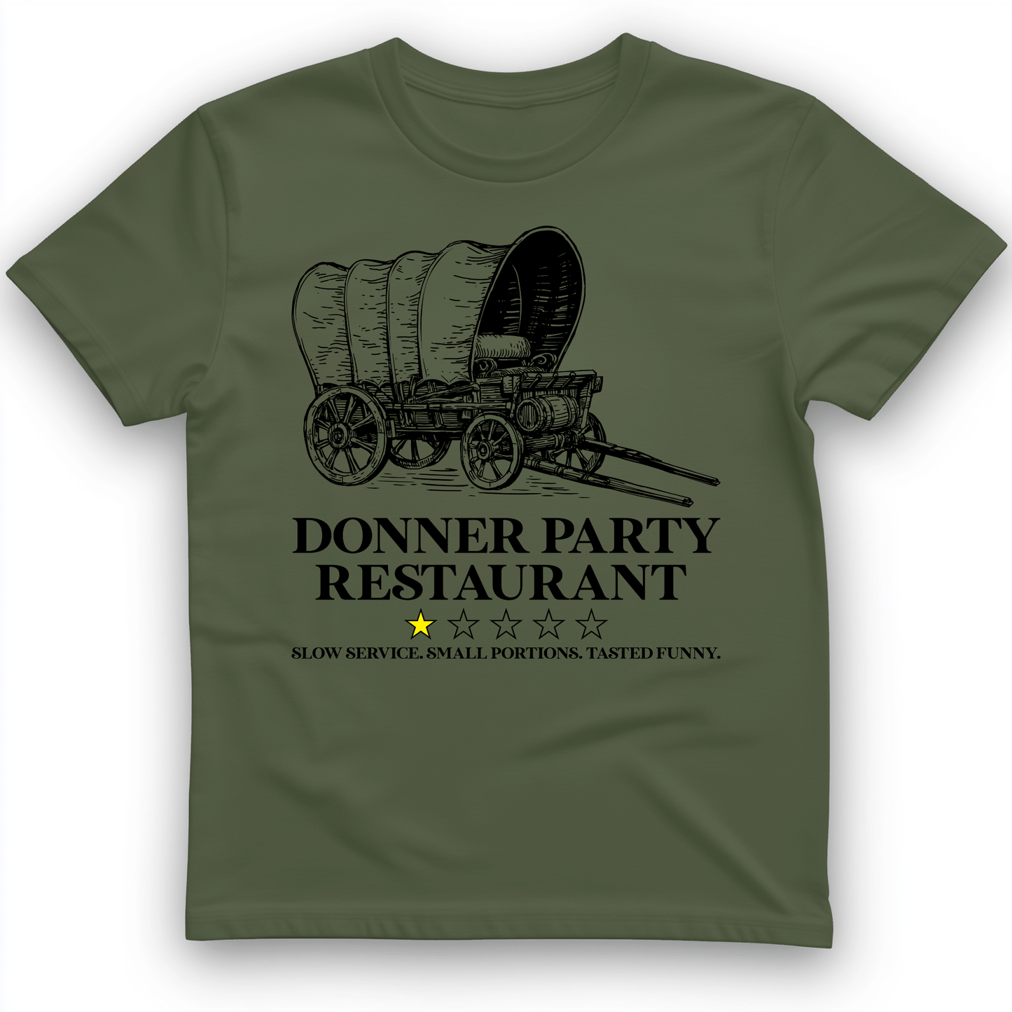 Donner Party Restaurant Review T-Shirt Military Green / S