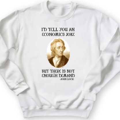 Economics Joke Crewneck White / S