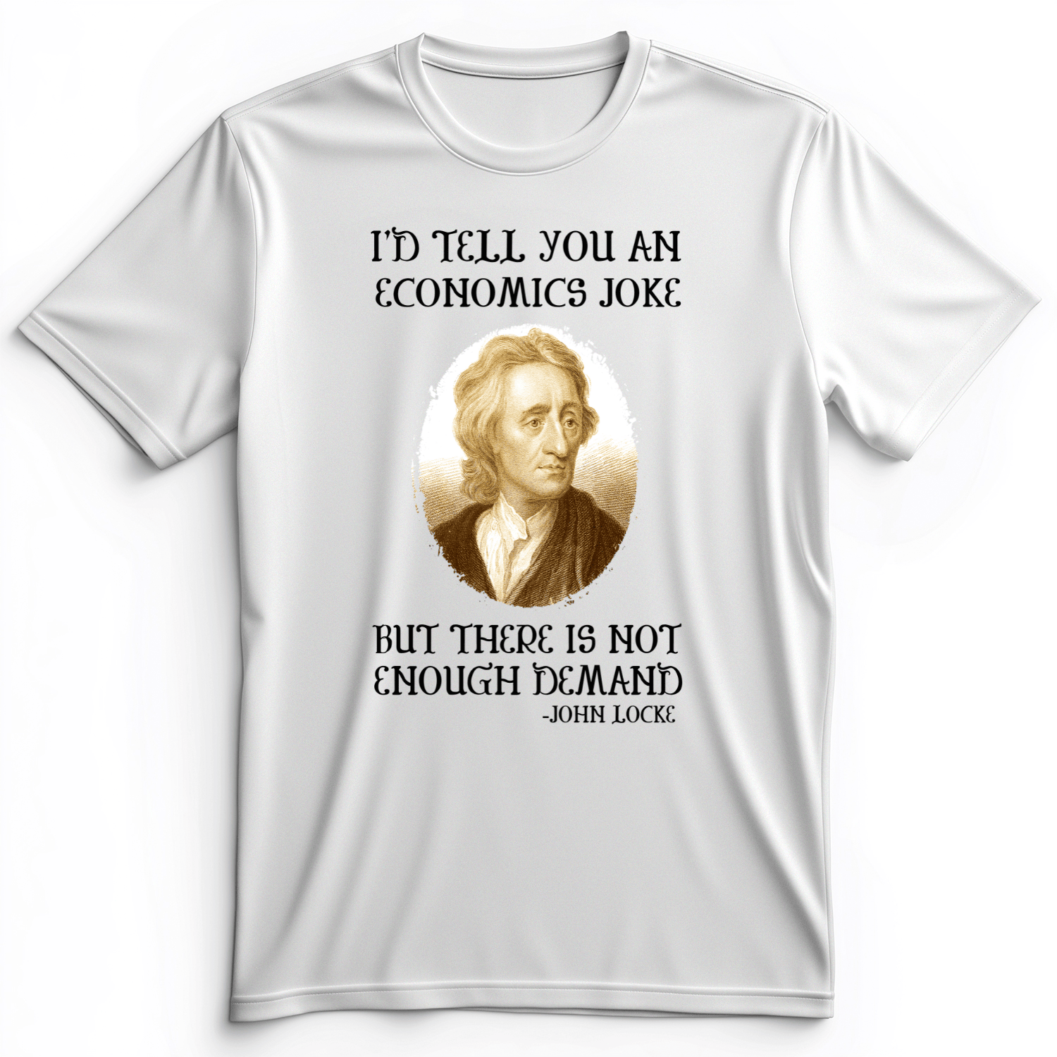 Economics Joke Premium Tee White / S