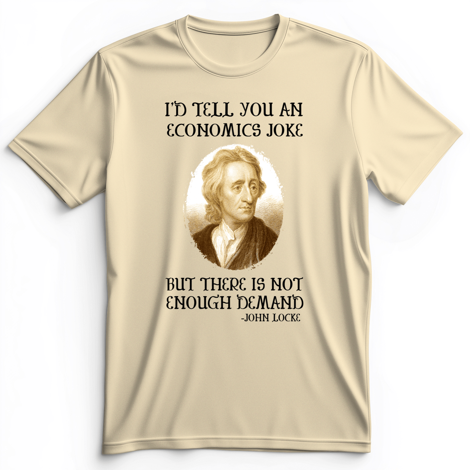 Economics Joke Premium Tee Natural / S