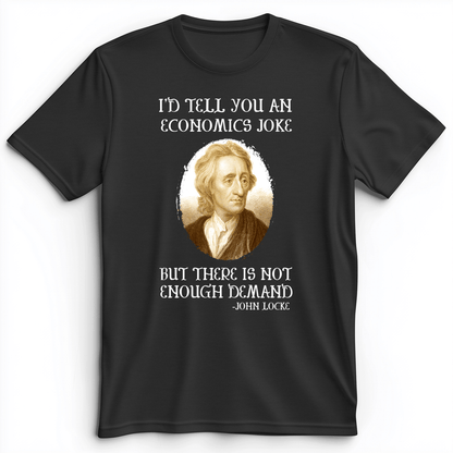 Economics Joke Premium Tee Dark Grey Heather / S