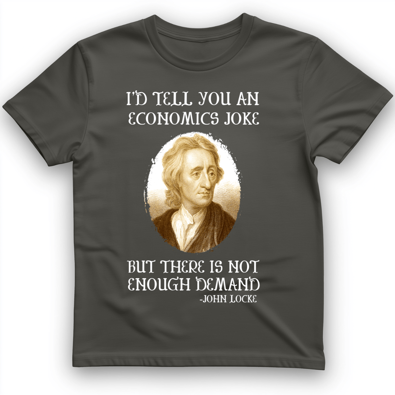 Economics Joke T-Shirt Charcoal / S