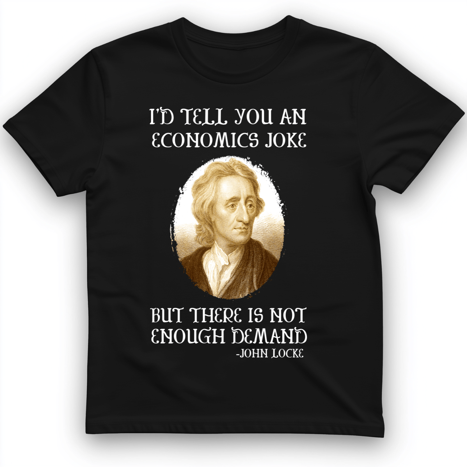 Economics Joke T-Shirt Black / S