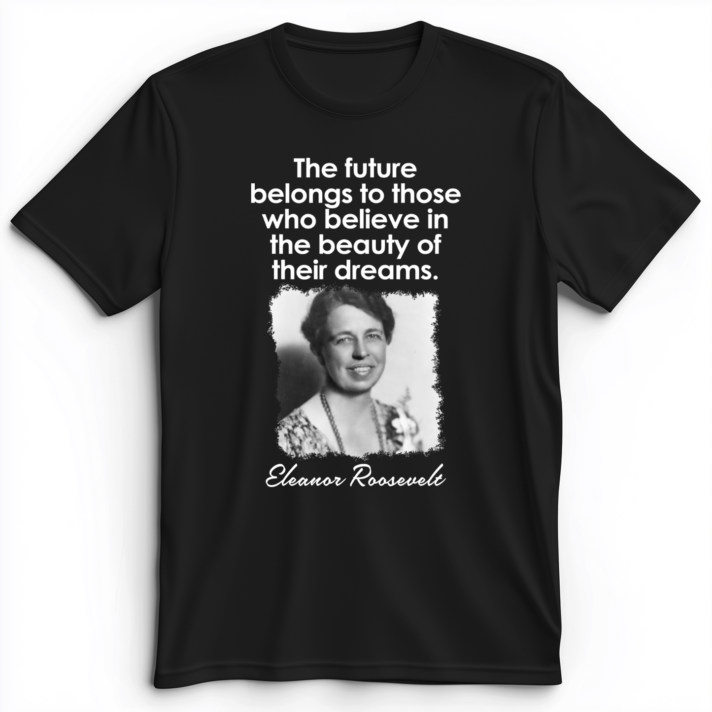 Eleanor Roosevelt Premium Tee Black / S
