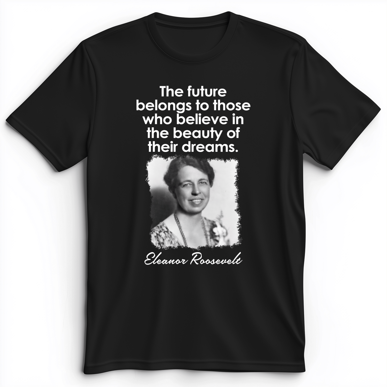 Eleanor Roosevelt Premium Tee Black / S
