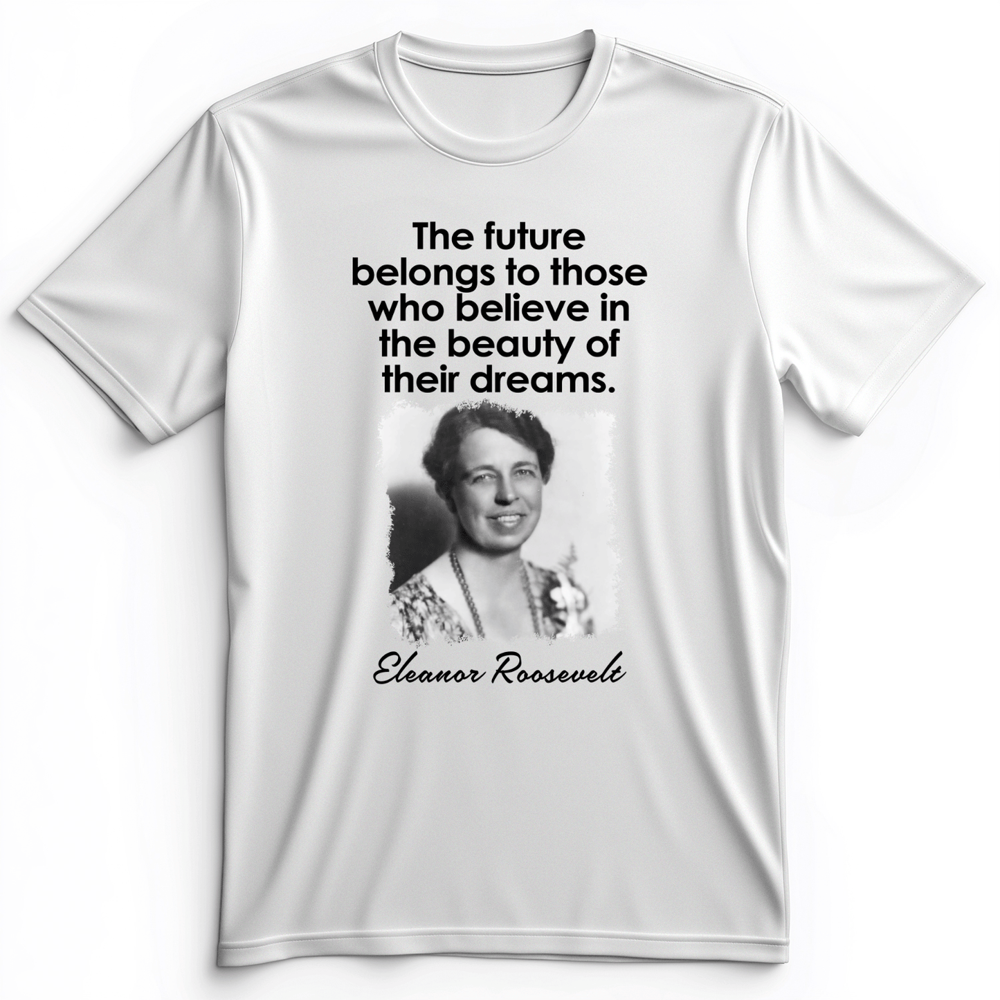 Eleanor Roosevelt Premium Tee White / S