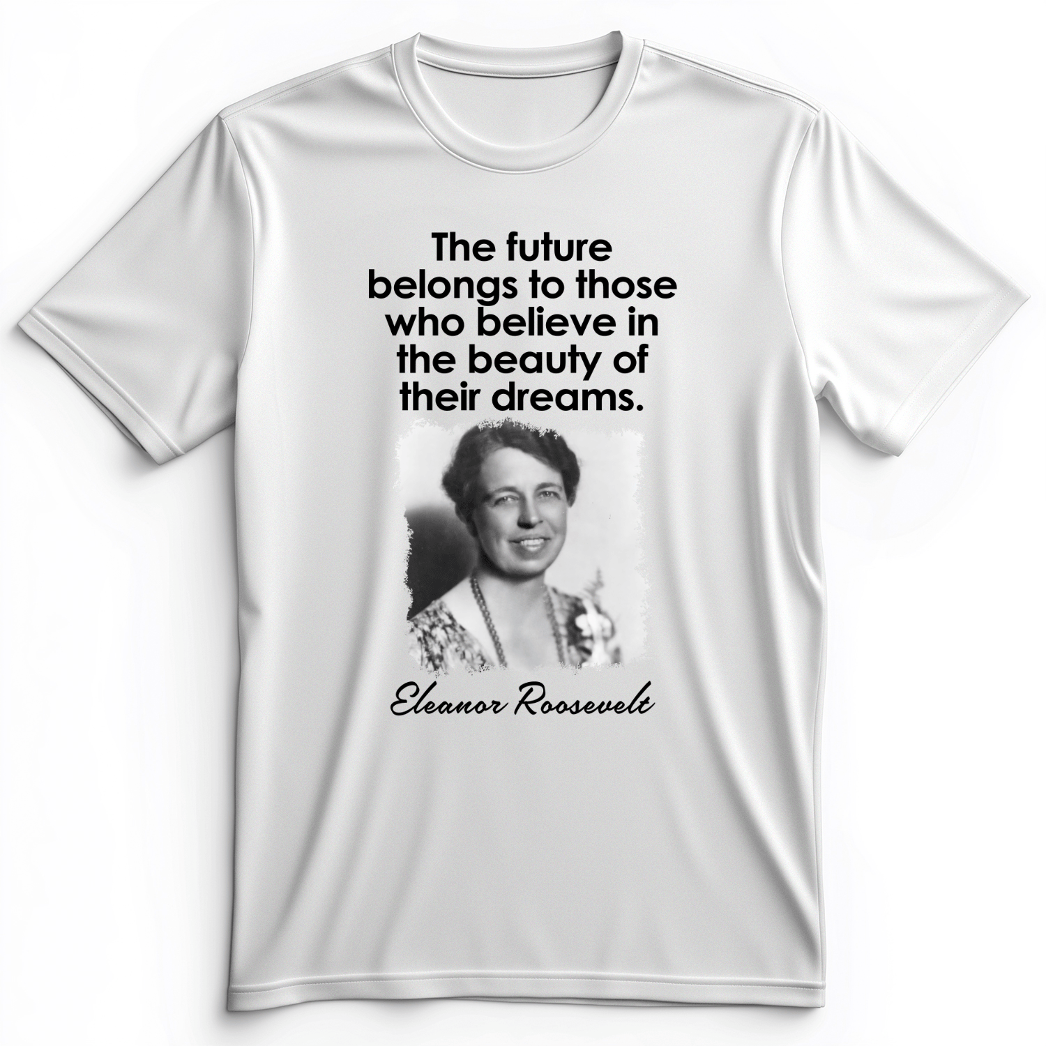 Eleanor Roosevelt Premium Tee White / S