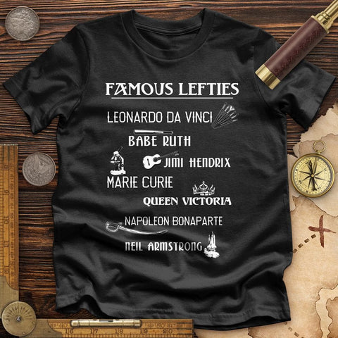 Famous Lefties High Quality Tee