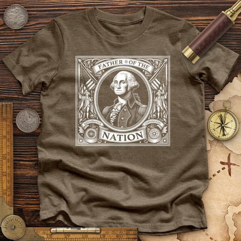Father Of The Nation High Quality Tee Heather Olive / S