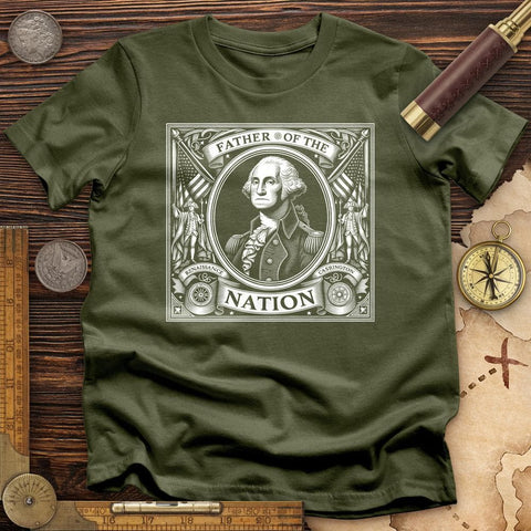 Father Of The Nation T-Shirt Military Green / S