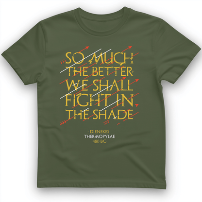 Fight In The Shade T-Shirt Military Green / S