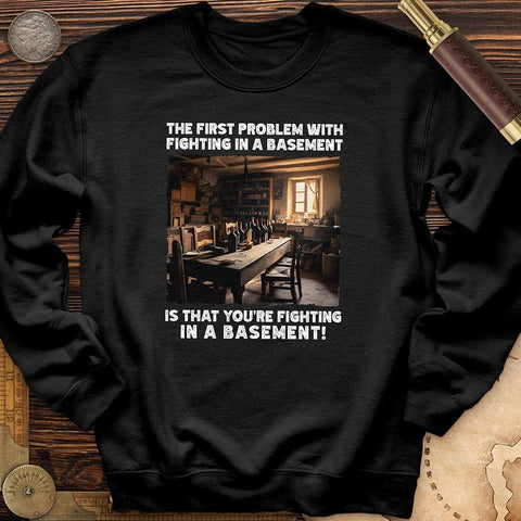 Fighting in a Basement Crewneck Black / S