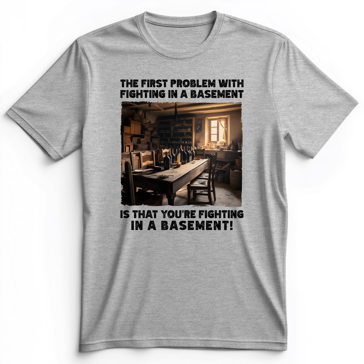 Fighting in a Basement Premium Tee Athletic Heather / S