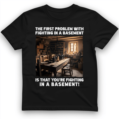 Fighting in a Basement T-Shirt Black / S