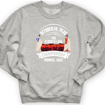 Floor Is Lava Crewneck Sport Grey / S