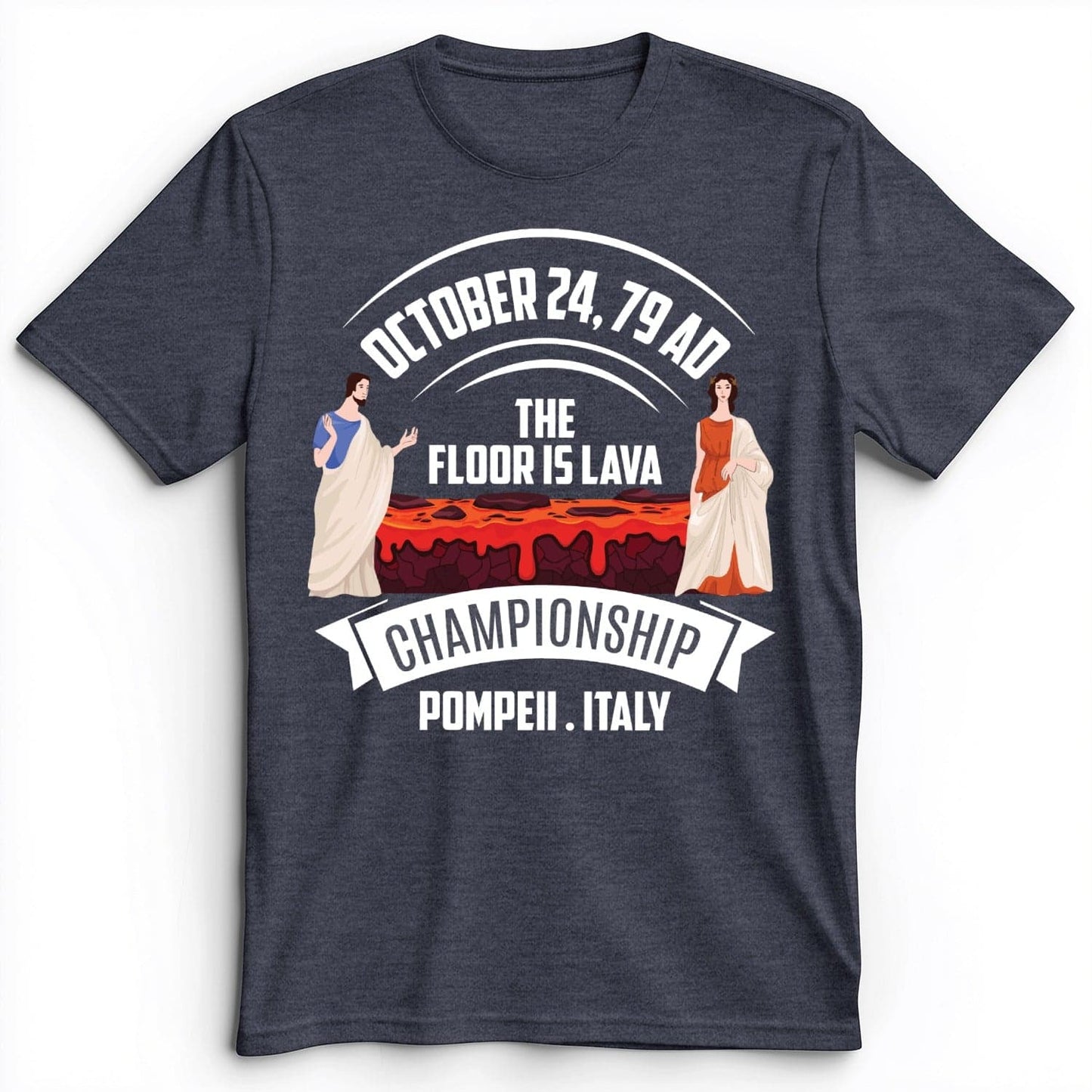 Floor Is Lava Premium Tee Heather Navy / S