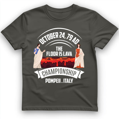 Floor is Lava T-Shirt Charcoal / S