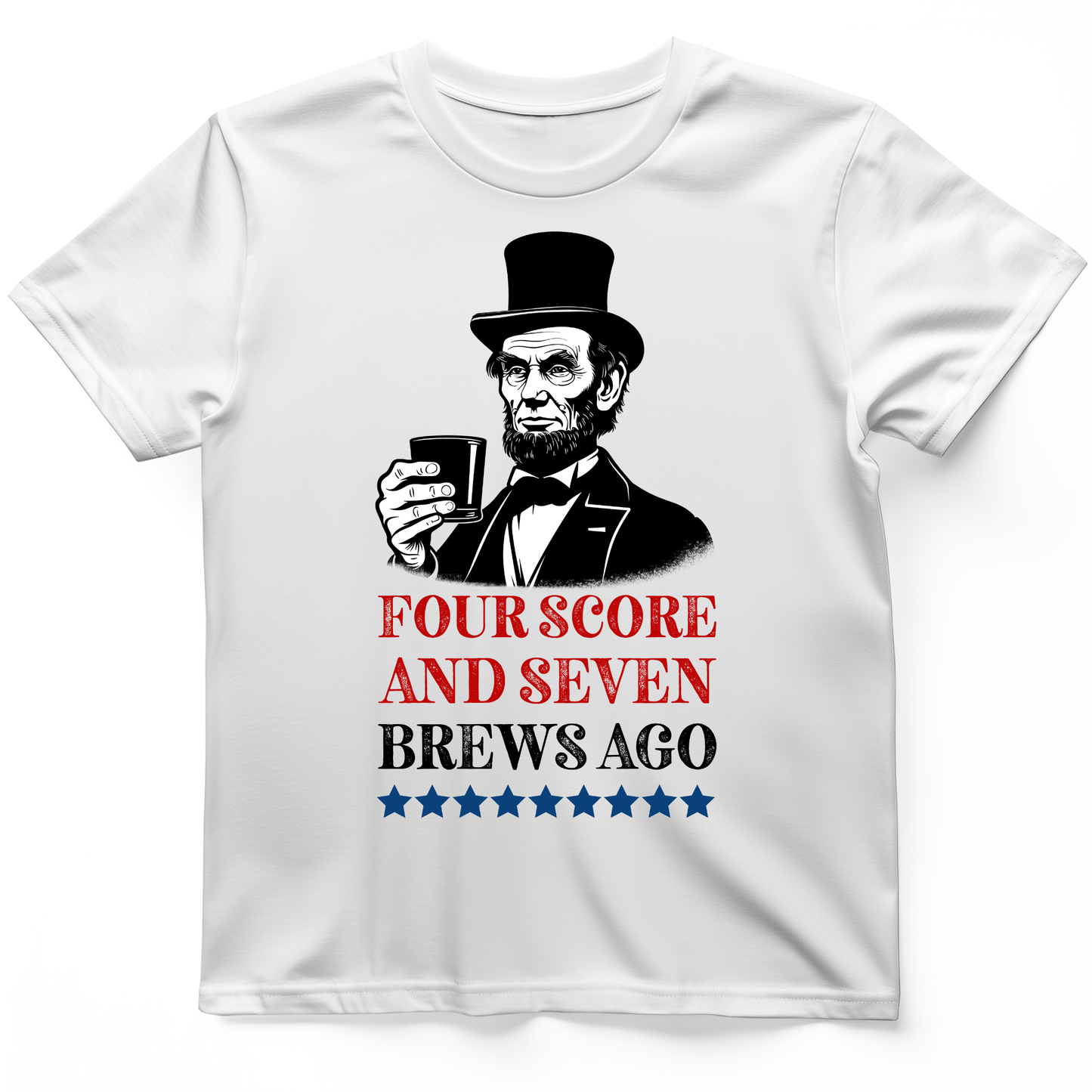 Four Score and Seven Brews Ago T-Shirt White / S