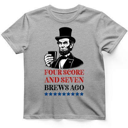 Four Score and Seven Brews Ago T-Shirt Sport Grey / S
