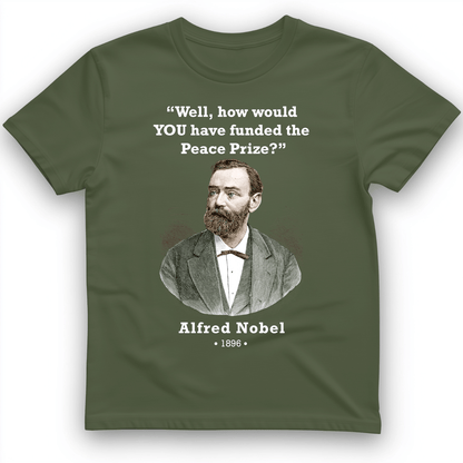 Funding Nobel Prize T-Shirt Military Green / S