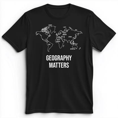 Geography Matters Premium Tee Black / S