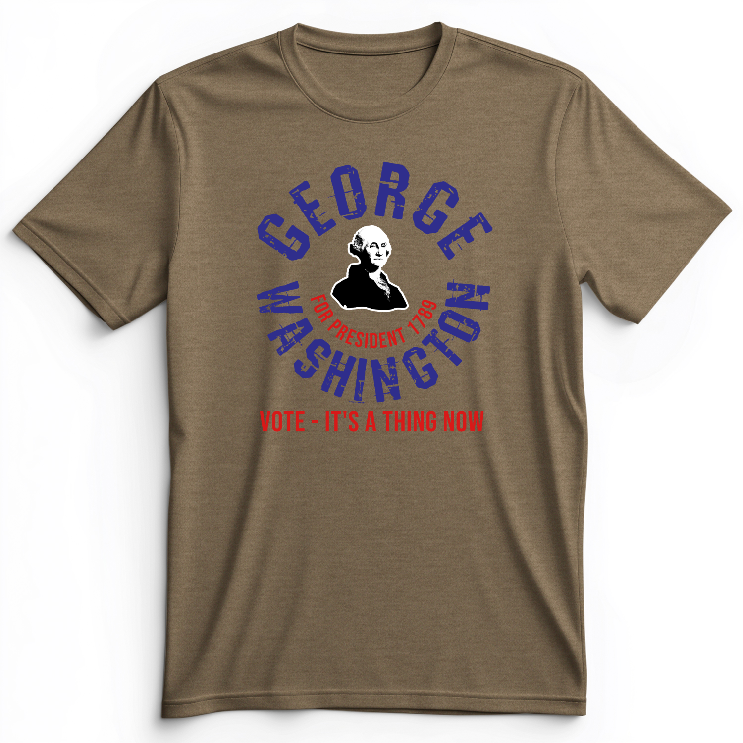 George Washington For President Premium Tee Heather Olive / S