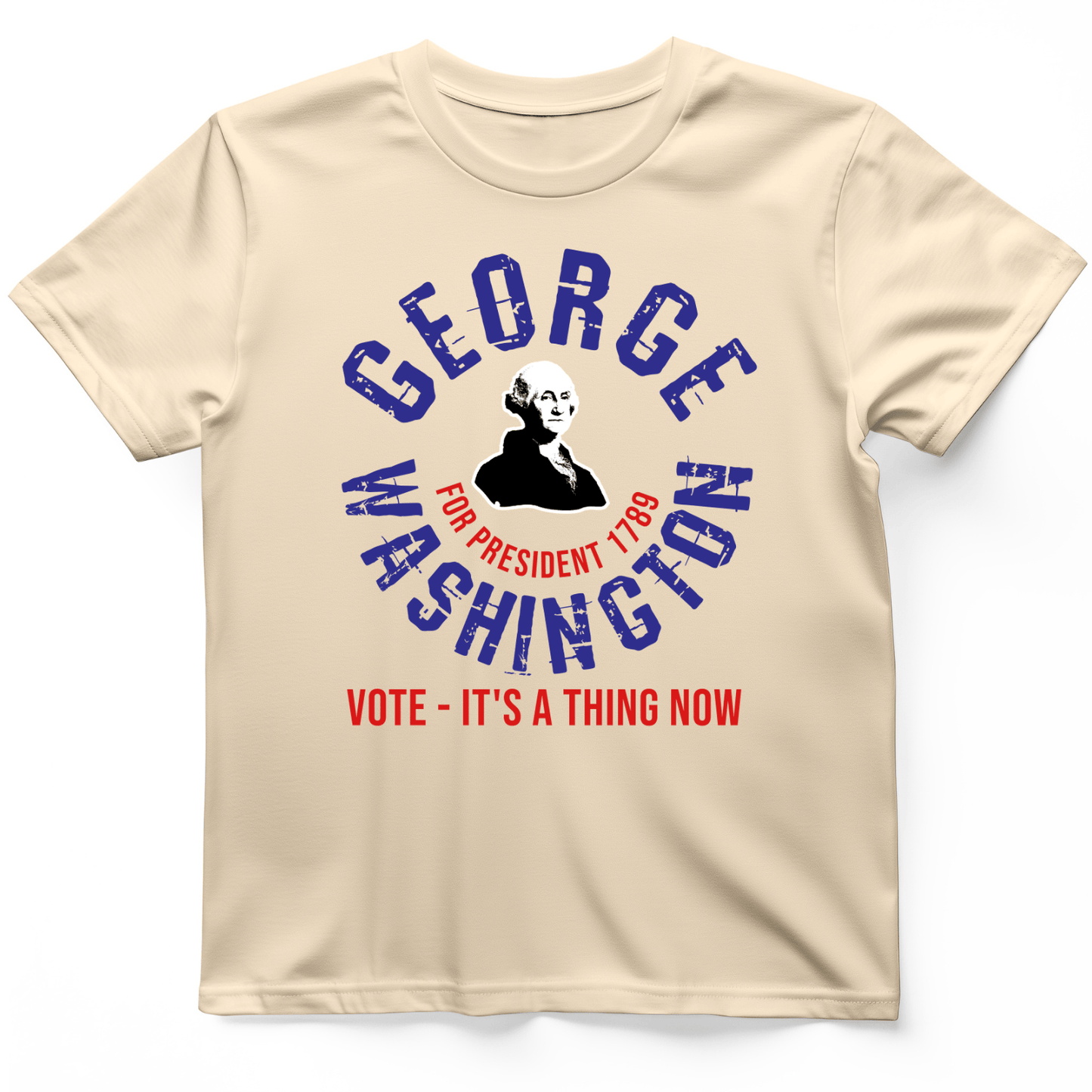 George Washington For President T-Shirt Natural / S