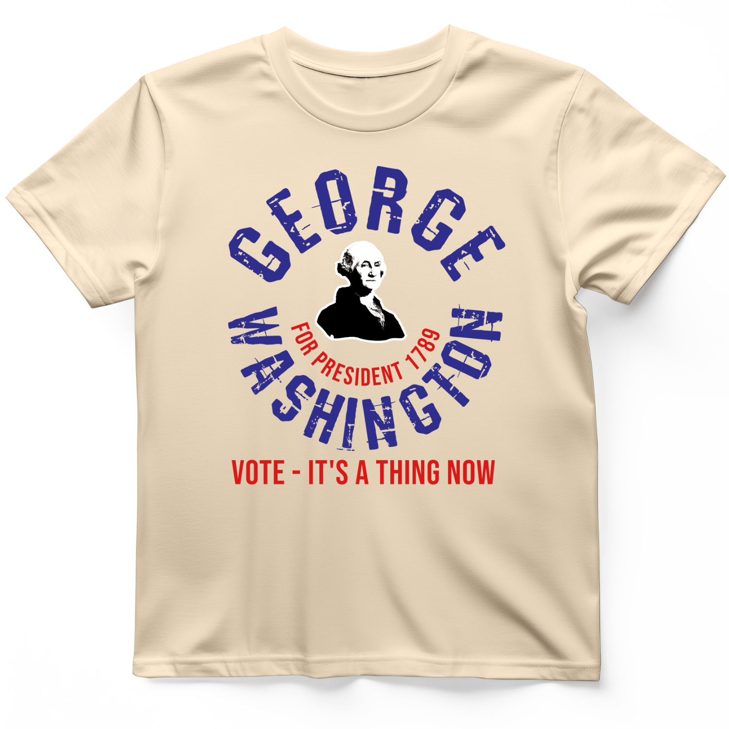 George Washington For President T-Shirt Natural / S