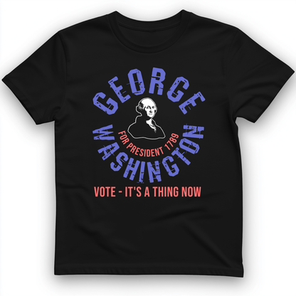 George Washington For President T-Shirt Black / S