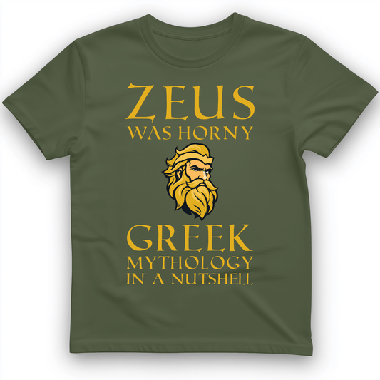 Greek Mythology In a Nut Shell T-Shirt Military Green / S