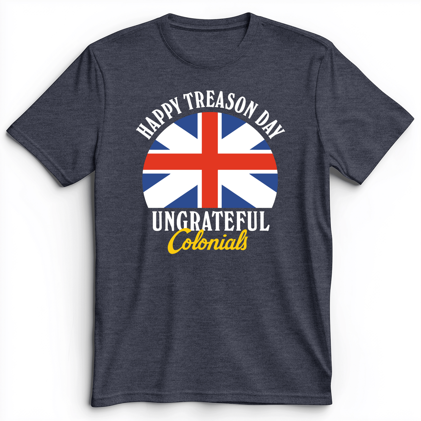 Happy Treason Day Premium Tee Heather Navy / S