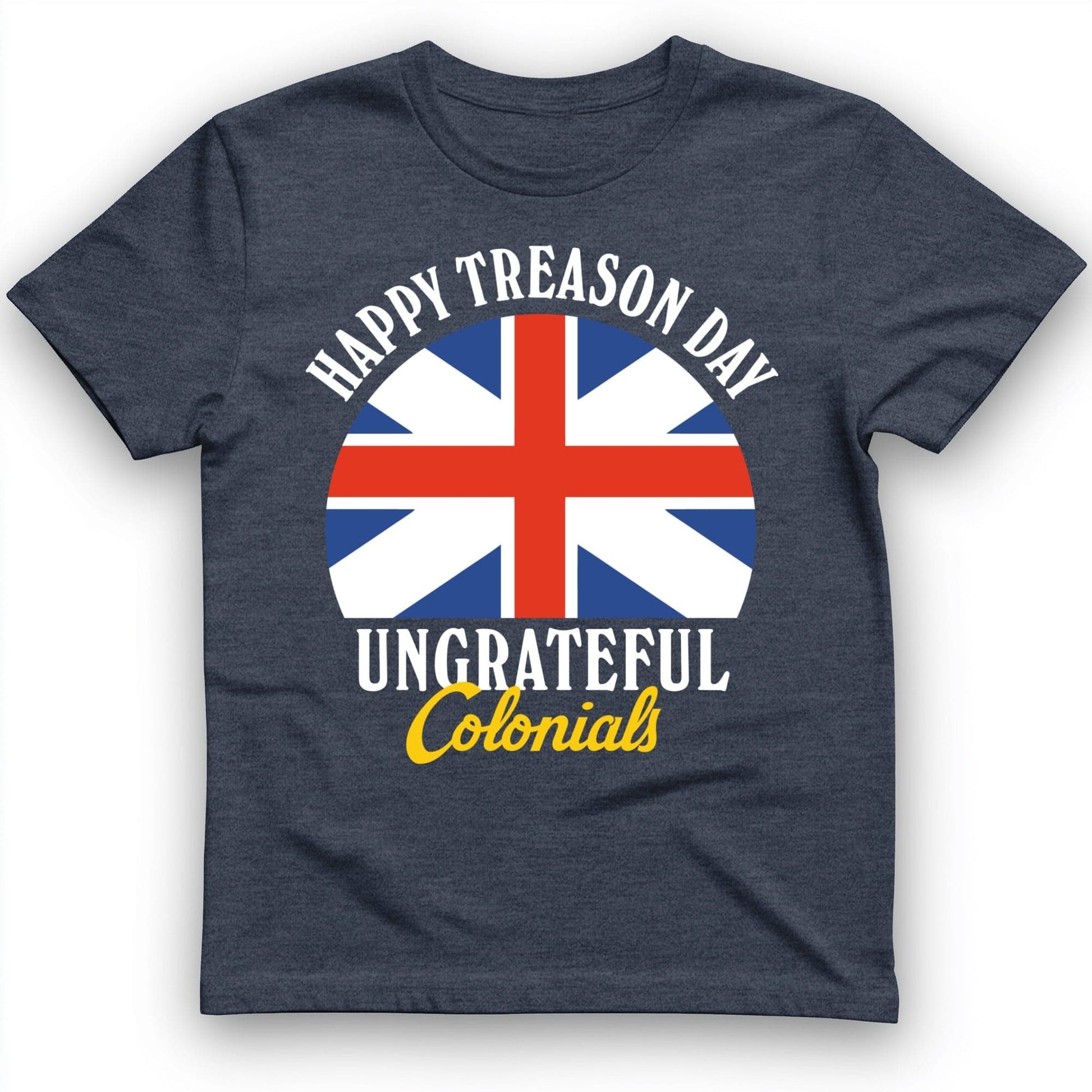 Happy Treason Day T-Shirt Heather Navy / S