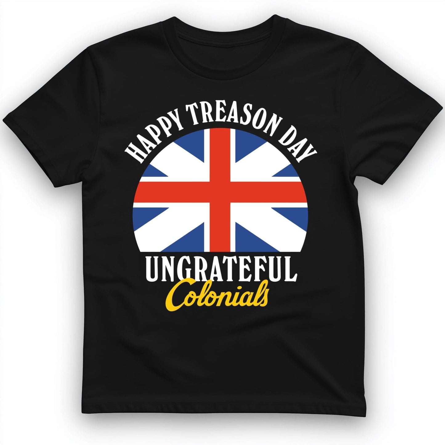 Happy Treason Day T-Shirt Black / S